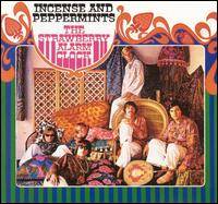 Strawberry Alarm Clock : Incence and Peppermints